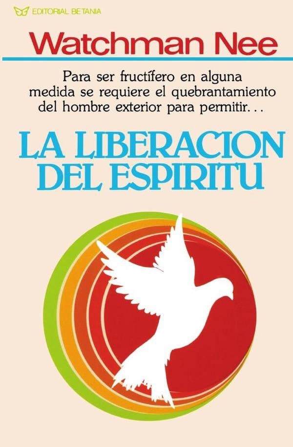 La liberacion del espiritu | Watchman Nee