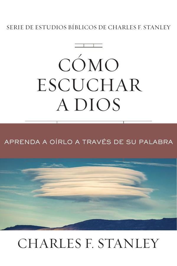 Como escuchar a Dios | Charles F. Stanley
