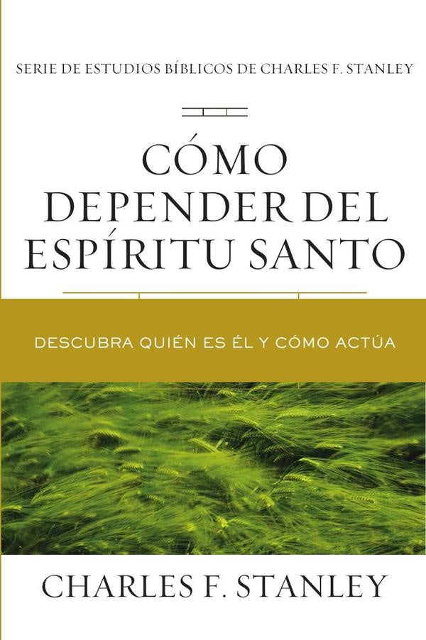 Como depender del Espiritu Santo | Charles F. Stanley