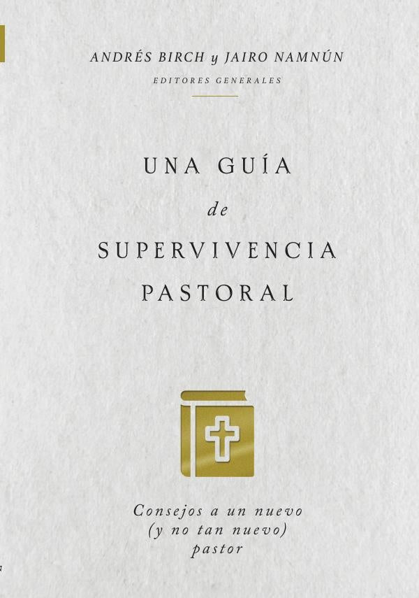 Una guia de supervivencia pastoral | Coalicion por el Evangelio