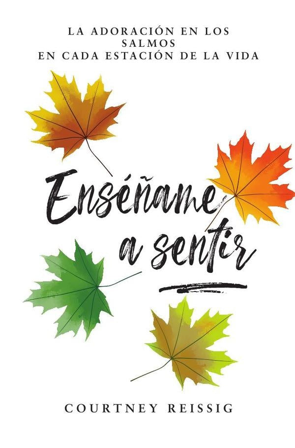 Ense?ame a sentir | Courtney Reissig