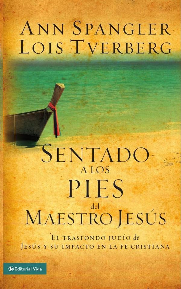 Sentado a los pies del maestro Jesus | Lois Tverberg
