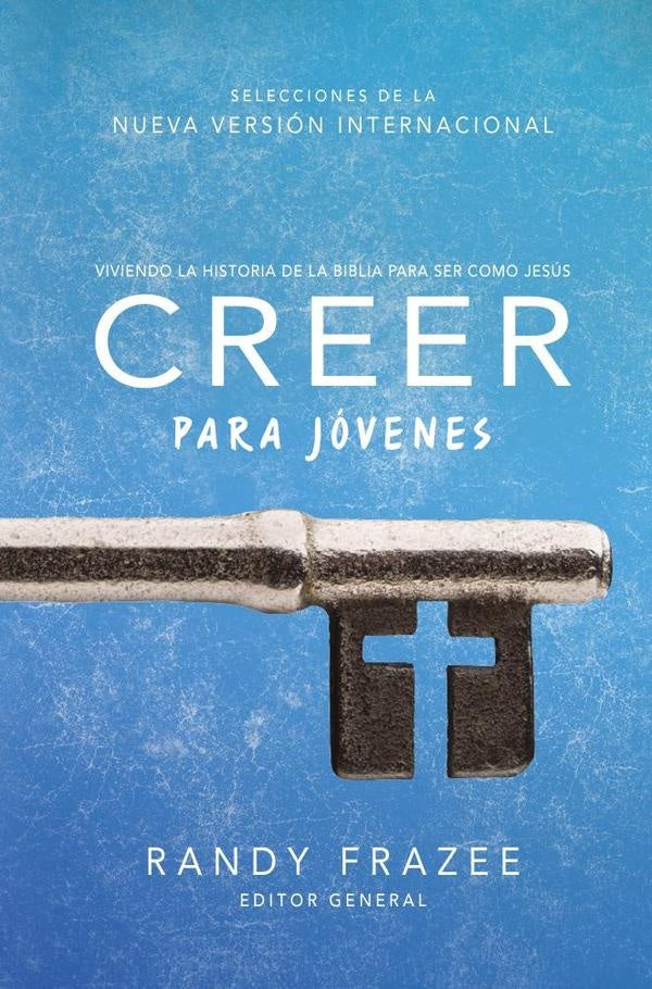 Creer para jovenes | Randy Frazee