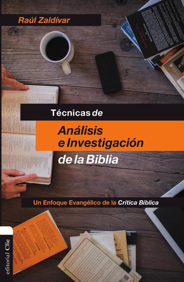Tecnicas de analisis e investigacion de la Biblia | Raul Zaldivar