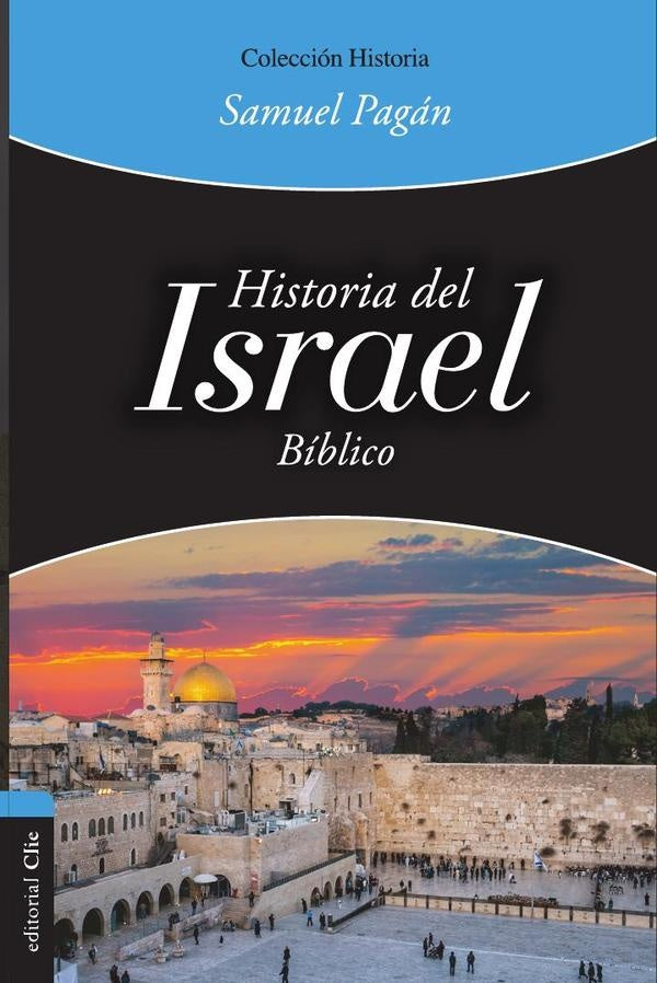 Historia del Israel biblico | Samuel Pagan