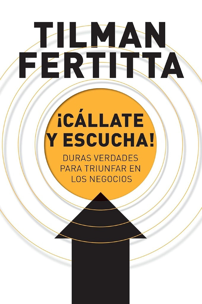 ?Callate y escucha! | Tilman Fertitta