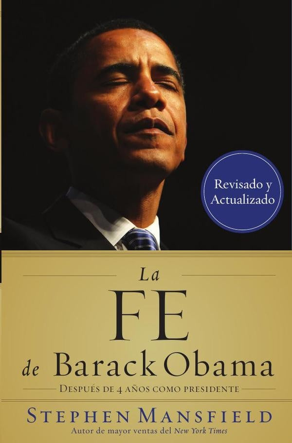 La fe de Barack Obama | Stephen Mansfield