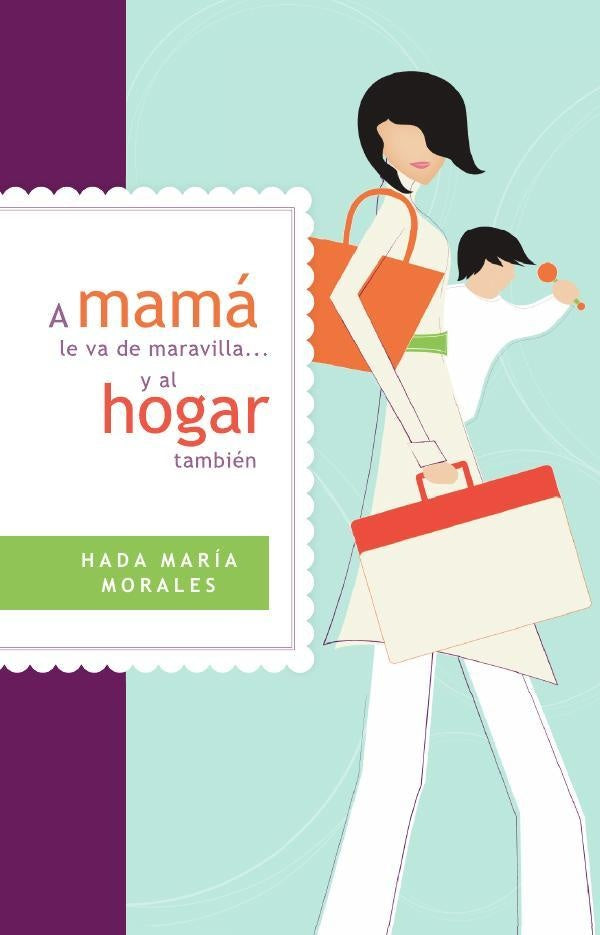 A mama le va de maravilla... y al hogar tambien | Hada Maria Morales