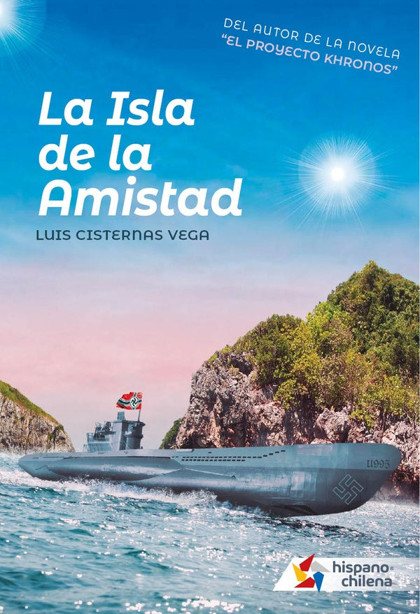 La Isla de la Amistad | Luis Cisternas Vega