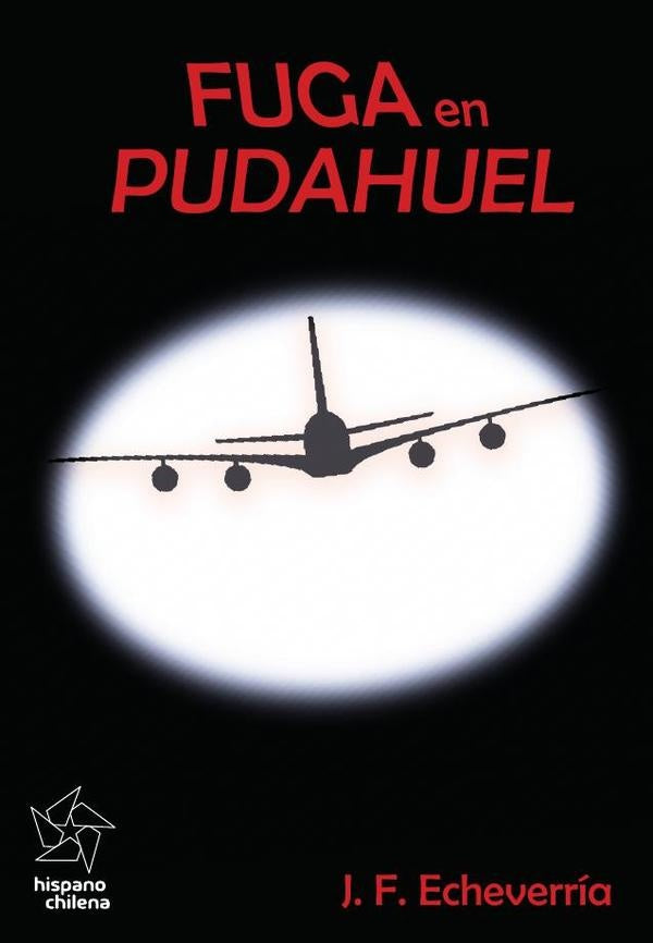 Fuga en Pudahuel | Jose Fernando Echeverria