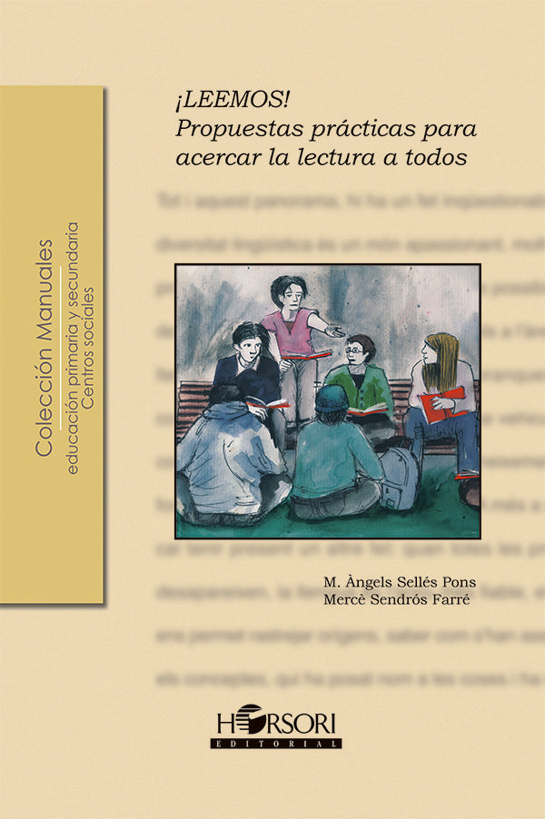 ?LEEMOS! Propuestas didacticas para acercar la lectura a todos | M.?ngels Selles Pons