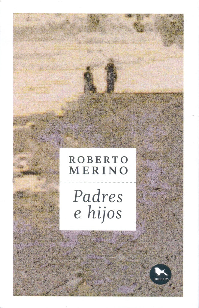 Padres e hijos | ROBERTO MERINO