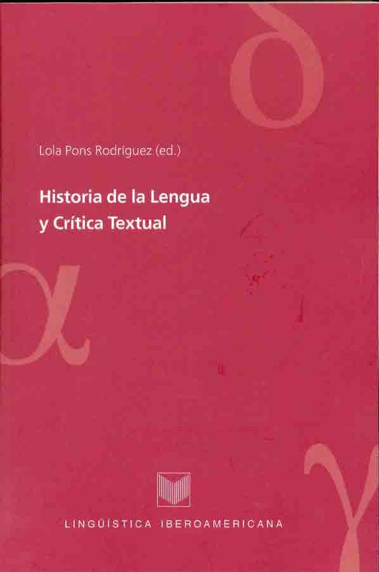 Historia de la Lengua y Critica Textual | Lola Pons Rodriguez