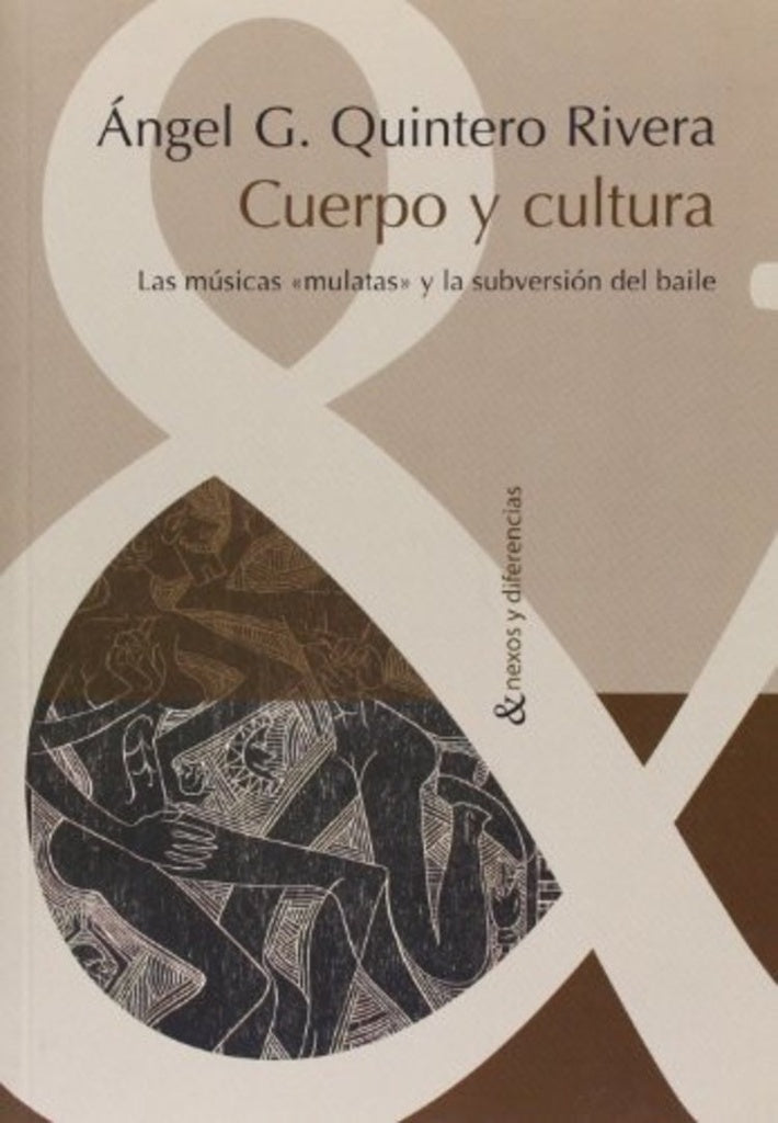 Cuerpo y cultura | angel Quintero