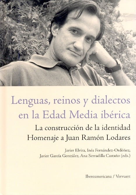 Lenguas, reinos y dialectos en la Edad Media iberica | Javier Elvira