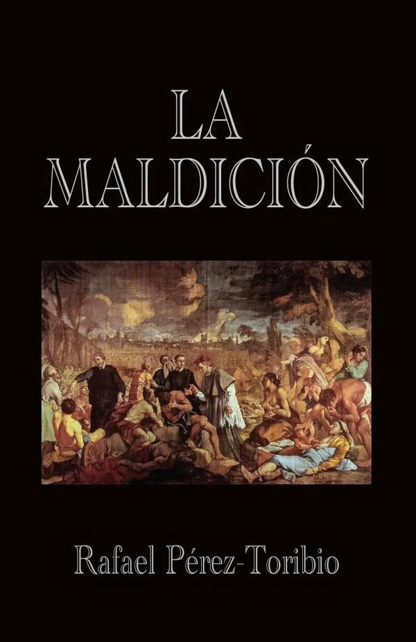 La maldicion | Rafael Perez-Toribio