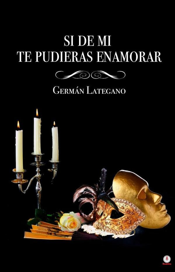 Si de mi... te pudieras enamorar | German Lategano