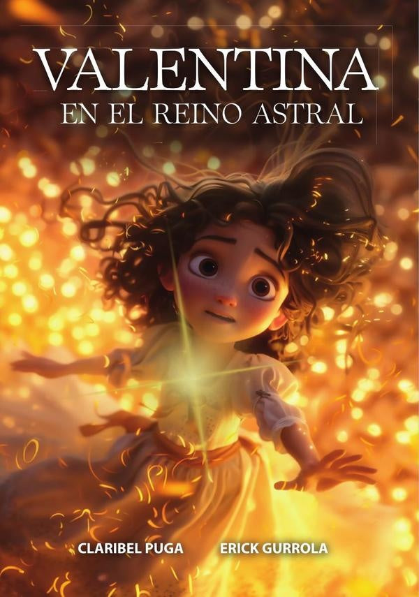 Valentina en el reino astral | CLARIBEL PUGA