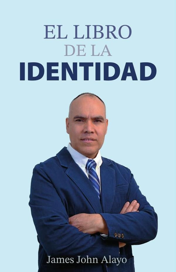 El libro de la identidad | James John Alayo
