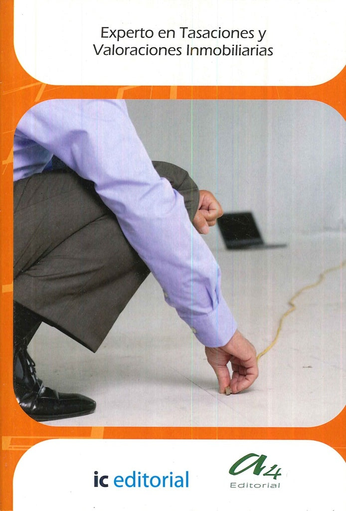 Experto en Tasaciones y Valoraciones Inmobiliarias | A4-Editorial