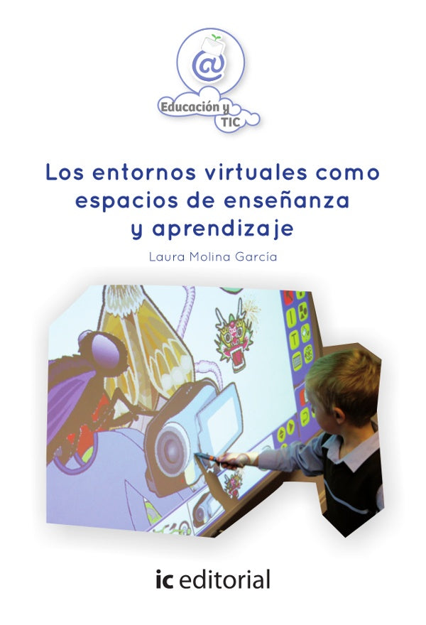 Los entornos virtuales como espacios de ense?anza y aprendizaje | Laura Molina Garcia