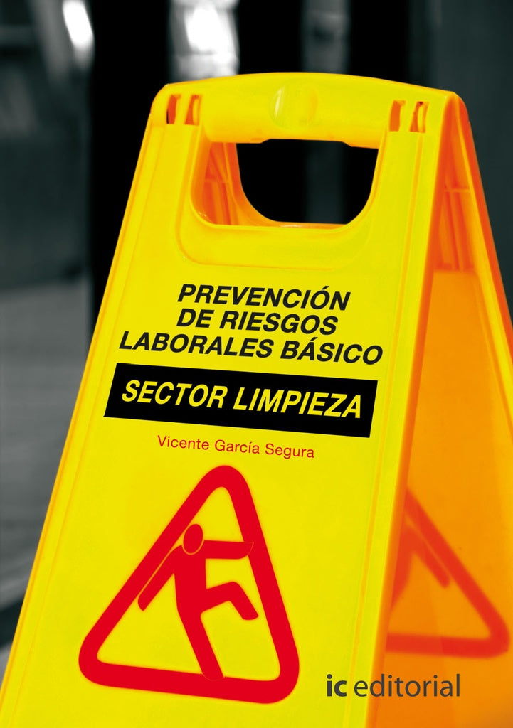 Prevencion de riesgos laborales basico. Sector limpieza | Vicente Garcia Segura