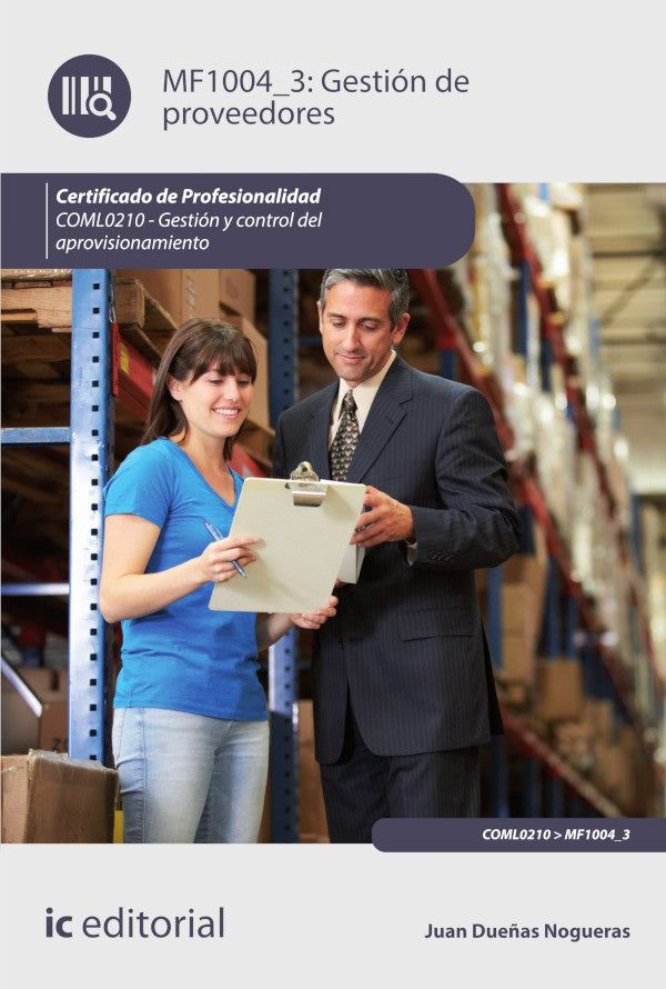 Gestion de proveedores. COML0210 - Gestion y control del aprovisionamiento | Juan Due?as Nogueras