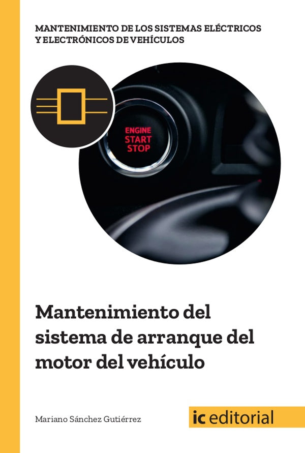 Mantenimiento del sistema de arranque del motor del vehiculo | Mariano Sanchez Gutierrez
