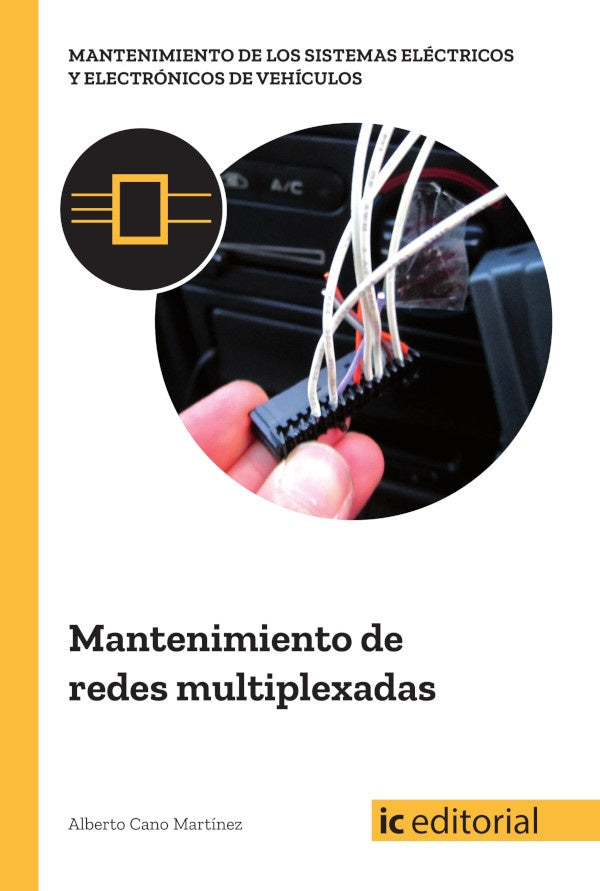 Mantenimiento de redes multiplexadas | Alberto Cano Martinez