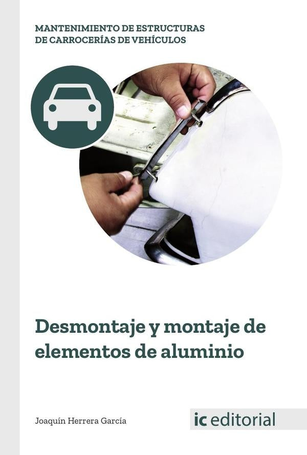 Desmontaje y montaje de elementos de aluminio | Joaquin Herrera Garcia