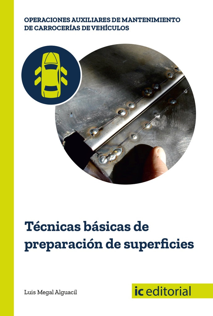 Tecnicas basicas de preparacion de superficies | Luis Megal Alguacil