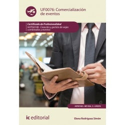 Comercializacion de eventos. HOTG0108 - Creacion y gestion de viajes combinados y eventos | Elena Rodriguez Simon