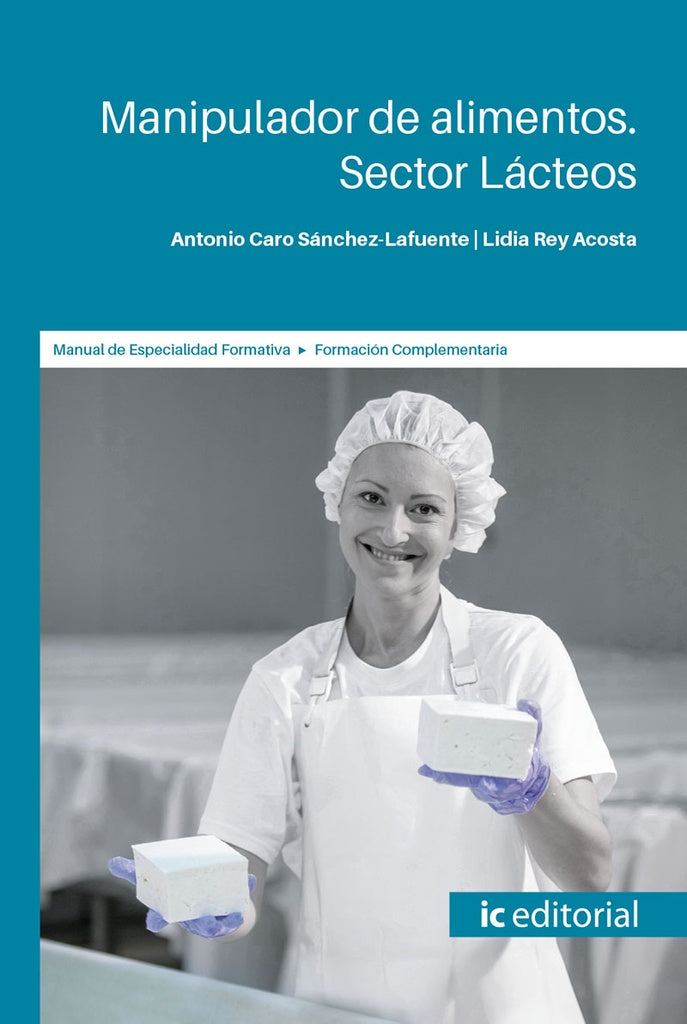 Manipulador de alimentos. Sector Lacteos | Lidia Rey Acosta