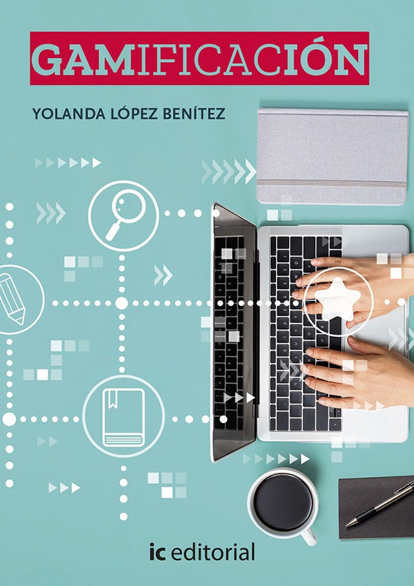 Gamificacion | Yolanda Lopez Benitez