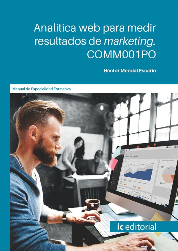 Analitica web para medir resultados de marketing | Hector Mendal Escario