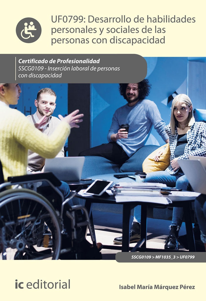 Desarrollo de habilidades personales y sociales de las personas con discapacidad. SSCG0109 - Inserci | Isabel Maria Marquez Perez