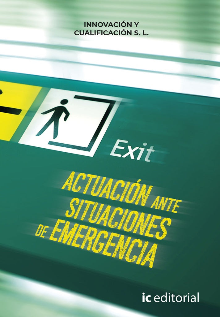 Actuacion ante situaciones de emergencia | Innovacion y Cualificacion S. L.