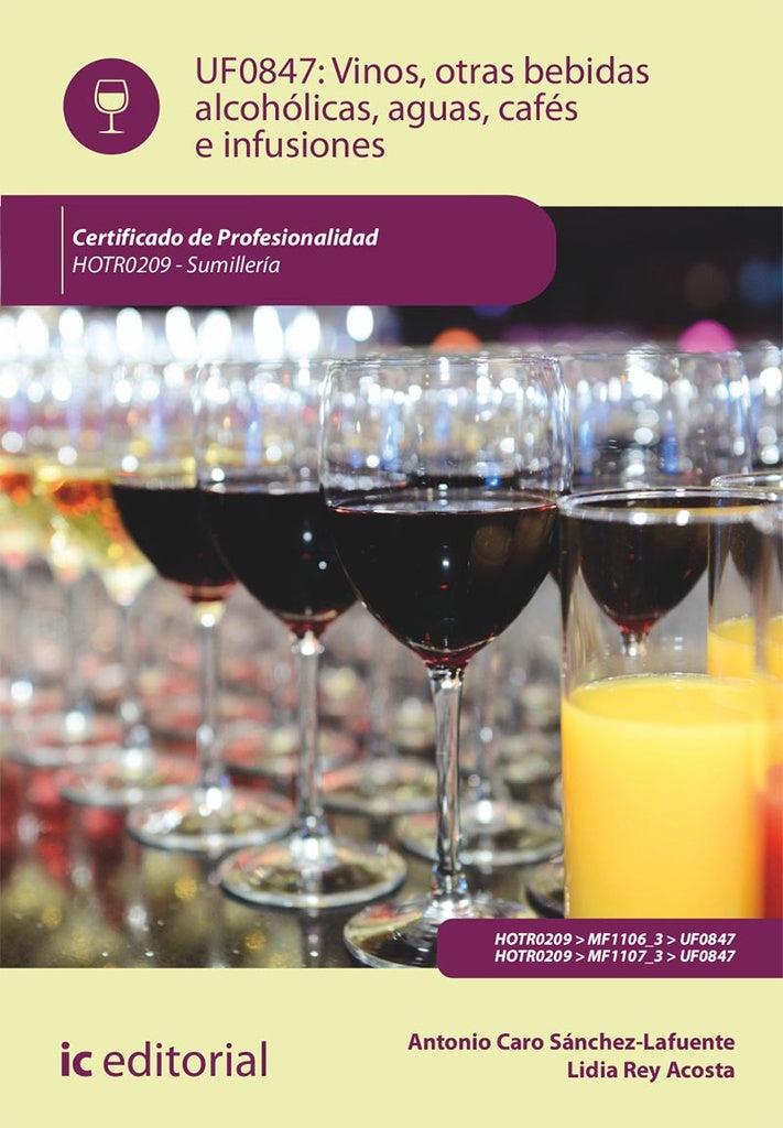 Vinos, otras bebidas alcoholicas, aguas, cafes e infusiones. HOTR0209 - Sumilleria | Lidia Rey Acosta
