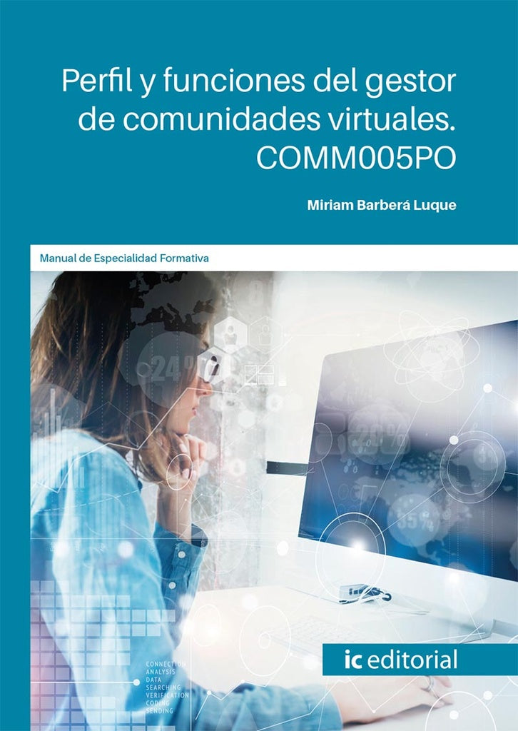 Perfil y funciones del gestor de comunidades virtuales | Miriam Barbera Luque
