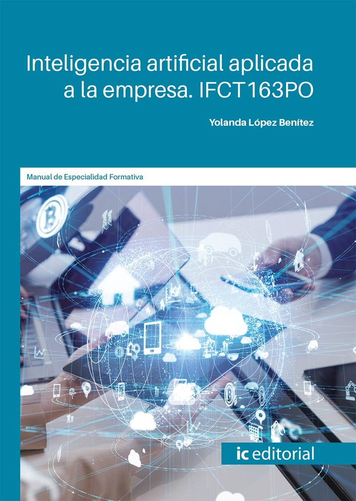 Inteligencia artificial aplicada a la empresa | Yolanda Lopez Benitez