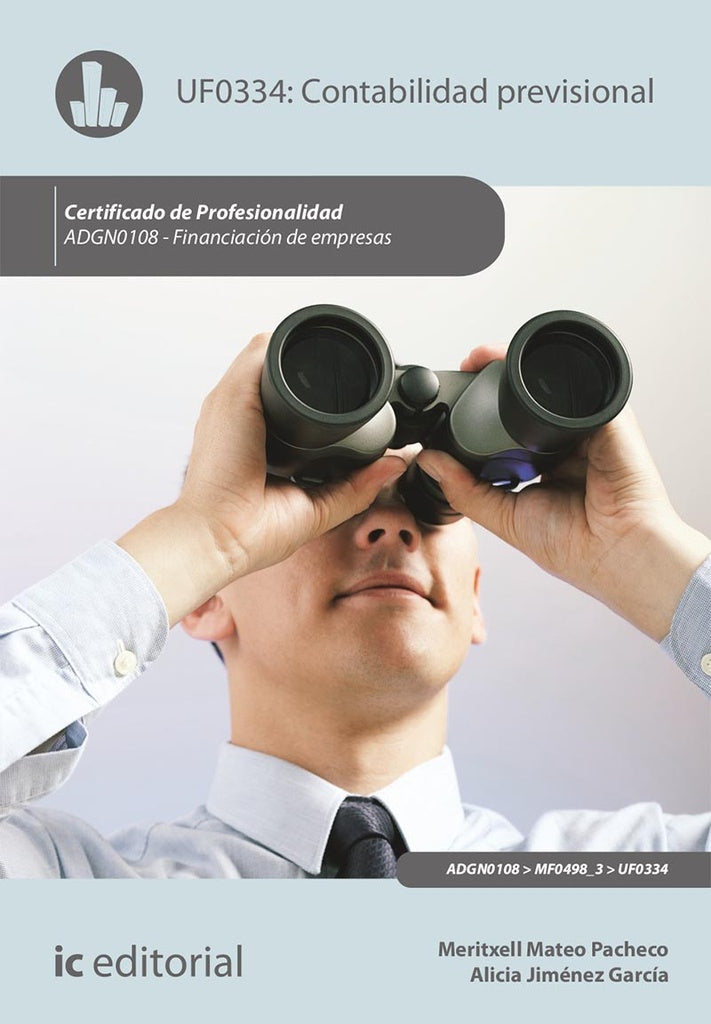 Contabilidad previsional. ADGN0108 - Financiacion de Empresas | Meritxell Mateo Pacheco