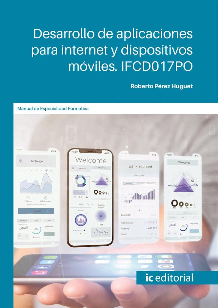 Desarrollo de aplicaciones para internet y dispositivos moviles | Roberto Perez Huguet