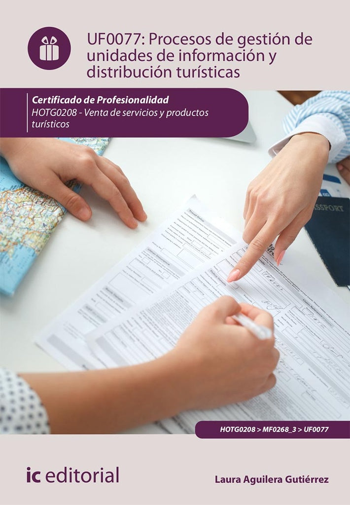 Procesos de gestion de unidades de informacion y distribucion turisticas . HOTG0208 - Venta de prod | Laura Aguilera Gutierrez