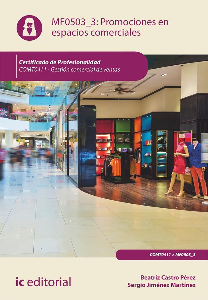 Promociones en espacios comerciales. COMT0411 - Gestion comercial de ventas | Sergio Jimenez Martinez