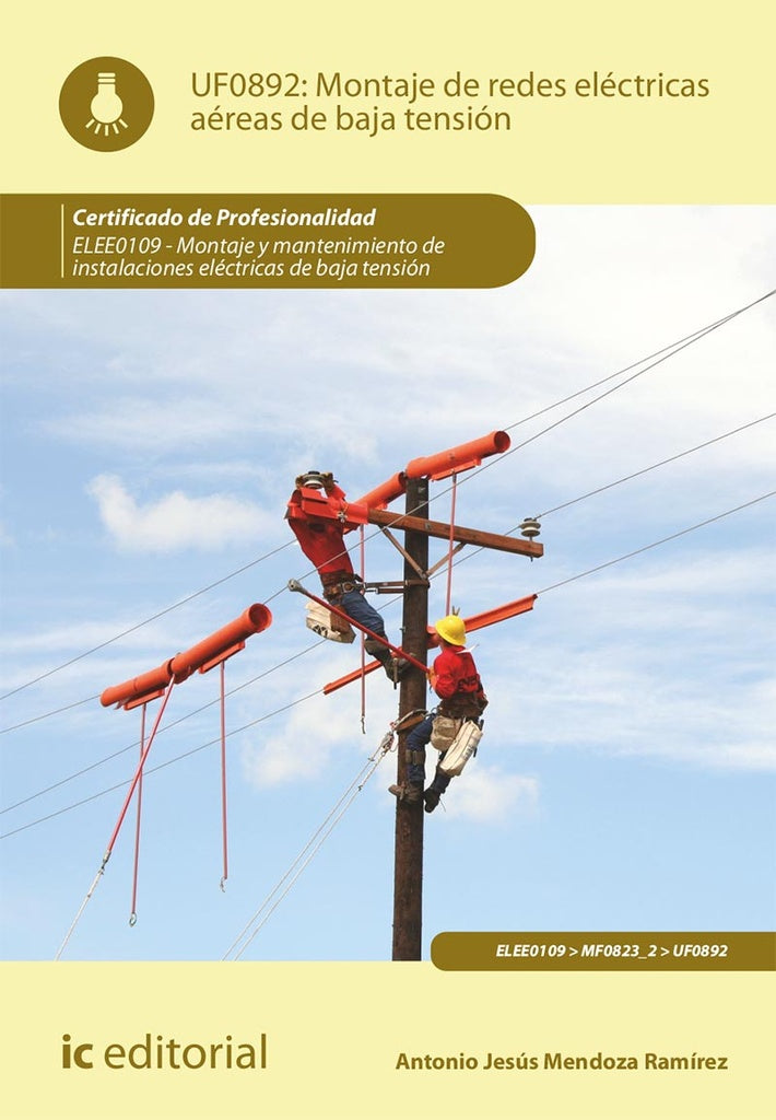 Montaje de redes electricas aereas de baja tension. ELEE0109 - Montaje y mantenimiento de instalaci | Antonio Jesus Mendoza Ramirez