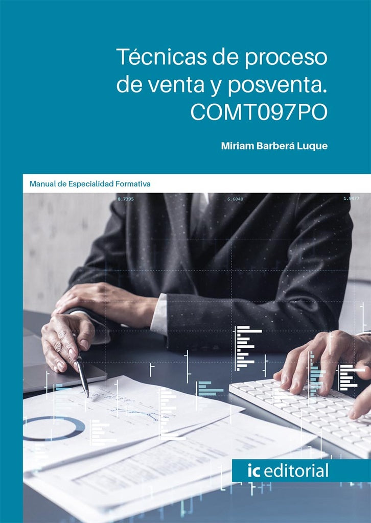 Tecnicas de proceso de venta y posventa | Miriam Barbera Luque