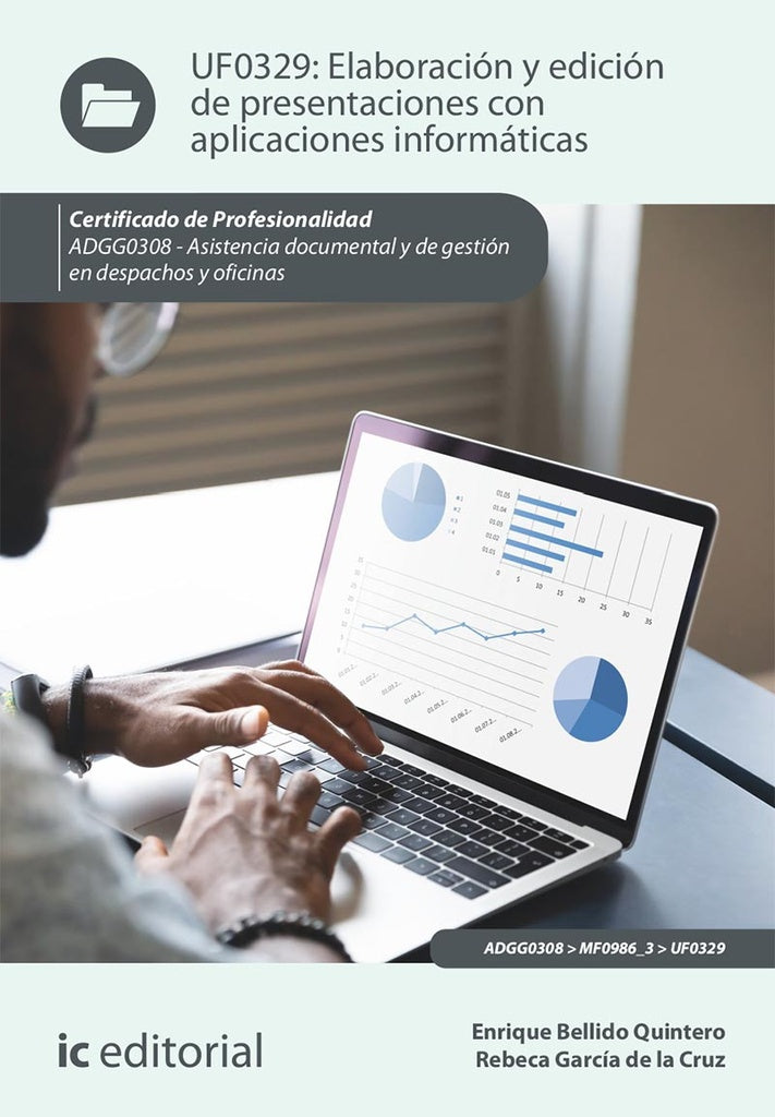Elaboracion y edicion de presentaciones con aplicaciones informaticas. ADGG0308 - Asistencia documen | Rebeca Garcia de la Cruz