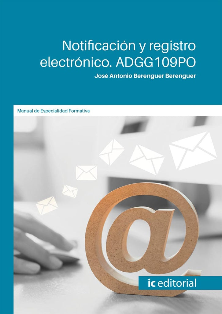 Notificacion y registro electronico | Jose Antonio Berenguer Berenguer