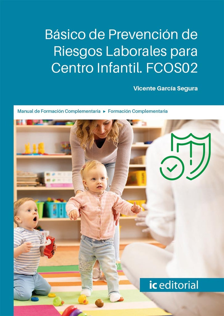 Basico de Prevencion de Riesgos Laborales para Centro Infantil | Vicente Garcia Segura