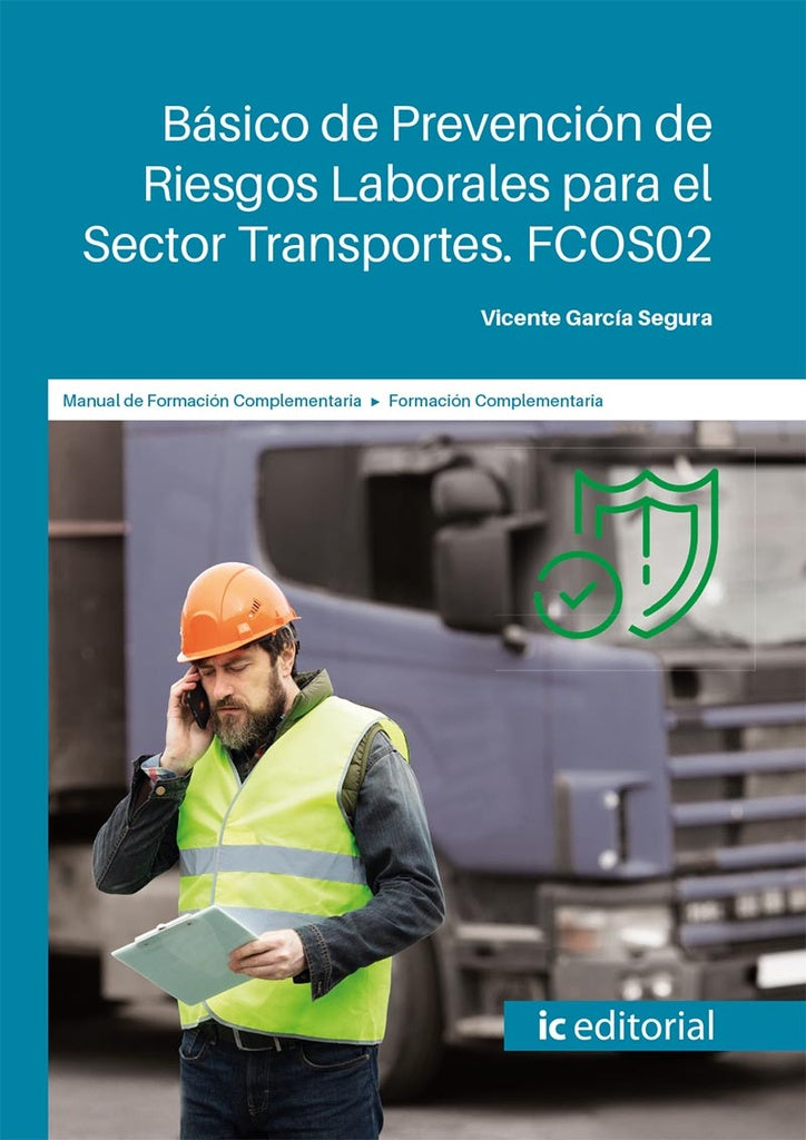 Basico de Prevencion de Riesgos Laborales para el Sector Transportes | Vicente Garcia Segura